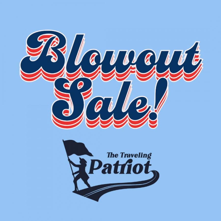 The Traveling Patriot Blowout Sale