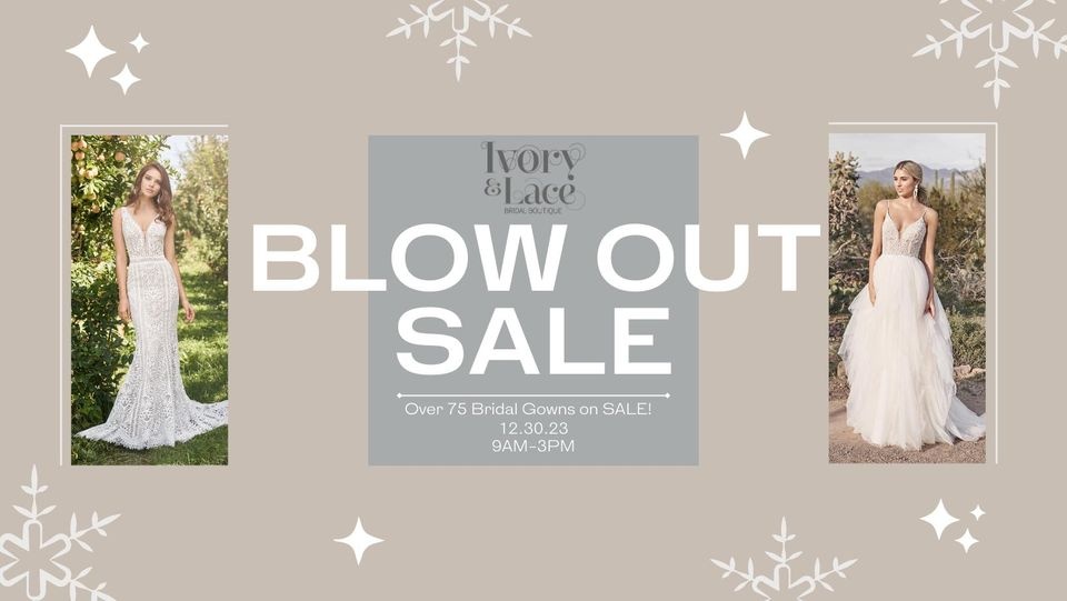 Ivory and Lace Bridal Boutique End of Year Blow Out Sample Sale