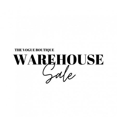 The Vogue Boutique Warehouse Sale
