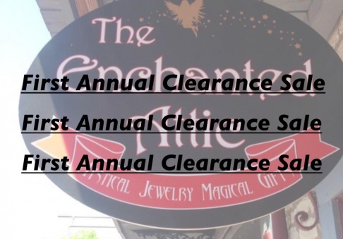 The Enchanted Attic First Annual Clearance Sale